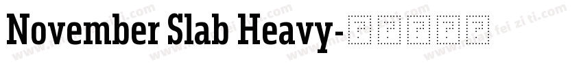 November Slab Heavy字体转换